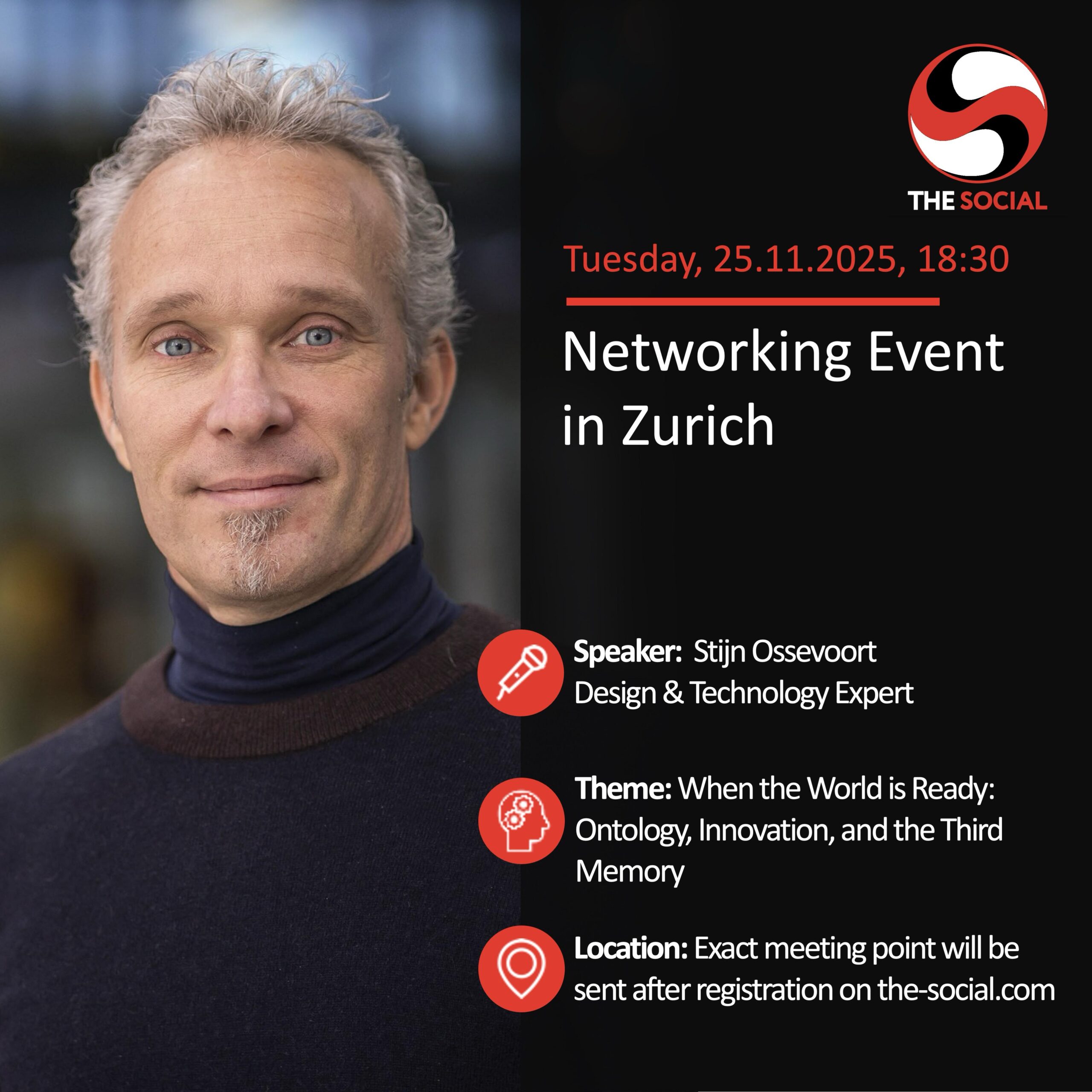 NOV 25 "THE SOCIAL" IN ZURICH - PHYSICAL EVENT TICKET